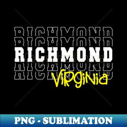 richmond city virginia richmond va - high-quality png sublimation download - transform your sublimation creations