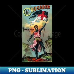 19th c crusader brand tobacco - png transparent sublimation file - stunning sublimation graphics