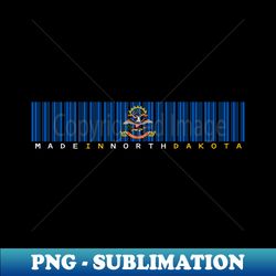 made in north dakota - high-resolution png sublimation file - bring your designs to life