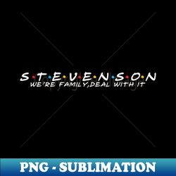 the stevenson family stevenson surname stevenson last name - digital sublimation download file - perfect for sublimation art