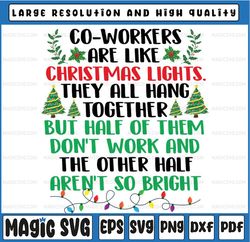 co-workers are like christmas lights they all hang together svg , coworkers are like christmas lights svg, christmas hum