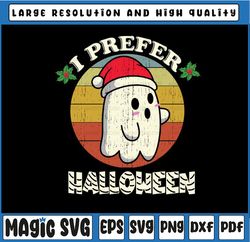 i prefer halloween funny christmas ghost svg, christmas ghost svg png, layered christmas ghost svg files for cricut, ins