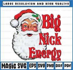 big nick sanbig nick santa energy retro santa xmas christmas trendy 2022 energy retro santa xmas ,sublimation design