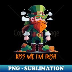 Kiss Me Im Irish - Modern Sublimation PNG File - Vibrant and Eye-Catching Typography