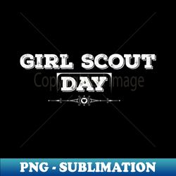 National Girl Scout Day White - PNG Transparent Sublimation Design - Instantly Transform Your Sublimation Projects