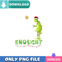 grinch enough tired svg best files for cricut