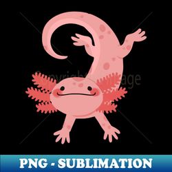 happy axolotl - signature sublimation png file - perfect for sublimation art