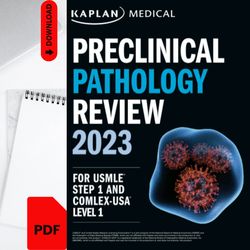 preclinical pathology review 2023-for usmle step 1 and comlex-usa level 1