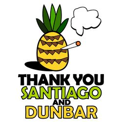 thank you santiago and dunbar svg, trending svg