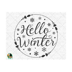 Hello Winter svg, Winter svg Designs, Christmas svg, Snow svg, Winter Quote, Winter Decor svg, Cut File, Cricut, Silhouette, PNG