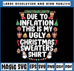 funny due to inflation ugly christmas sweaters png, sweaters png funny due to inflation ugly, christmas sweaters png