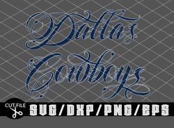 dallas cowboys script writing-layered digital downloads for cricut, silhouette etc.. svg| eps| dxf| png| files