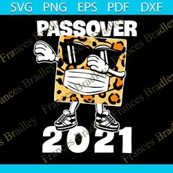 funny passover 2021 matzo dabbing svg, trending svg, dabbing svg, passover 2021 svg, passover svg, face mask svg, quaran