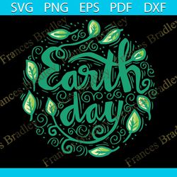 earth day svg, trending svg, earth svg, the earth day svg, earth day gifts svg, happy earth day svg, earth love svg, ear