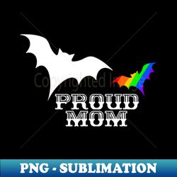 proud mom - special edition sublimation png file - transform your sublimation creations