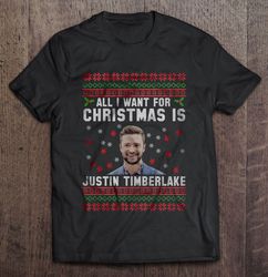 all i want for christmas is justin timberlake tee shirt