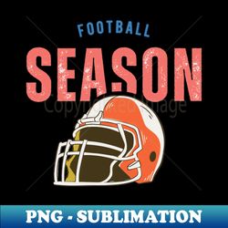 football season - signature sublimation png file - unleash your inner rebellion