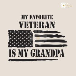 my favorite veteran is my grandpa svg digital cricut file