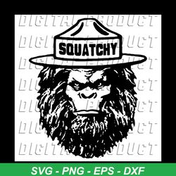 squatchy bigfoot svg, trending svg, squatchy svg, bigfoot svg, smokey bear svg, smokey the bear, funny bigfoot svg, sasq