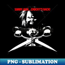 childs play - exclusive png sublimation download - unleash your creativity