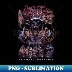 an american werewolf in london john landis horror - artistic sublimation digital file - defying the norms