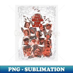 graphic its a mad mad mad comedy movie - exclusive sublimation digital file - perfect for personalization