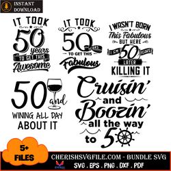 tt30-5 files it took 50 years to get this awesome bundle svg, birthday svg