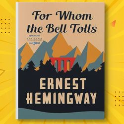 for whom the bell tolls kindle edition by ernest hemingway