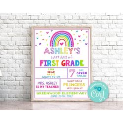 editable last day of first grade sign rainbow last day of school sign rainbow last day of kindergarten sign prop instant