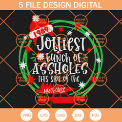 Jolliest Bunch Of Assholes SVG, This Side Of The Nuthouse SVG, Christmas Text SVG