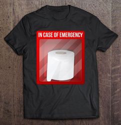 emergency toilet paper shirt