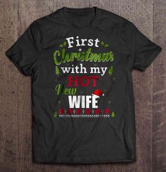first christmas with my hot new wife santas hat christmas tree shirt
