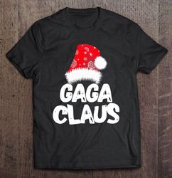 funny gaga claus christmas family santa red snow hat tee shirt