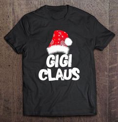 funny gigi claus christmas family santa red snow hat tshirt