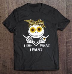 i do what i want jack skellington sunflower tshirt