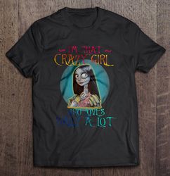 i am that crazy girl who loves sally a lot tshirt