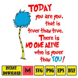 today you are you that is the truer than true. there is no one alive who is youer than you!, all creatures should be