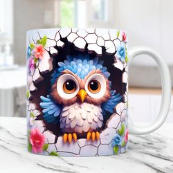 3d baby owl mug wrap, 3d cracked hole owl mug wrap sublimation design png, 3d floral 11oz and 15oz owl mug wrap.jpg