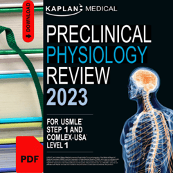 preclinical physiology review 2023-for usmle step 1 and comlex-usa level 1