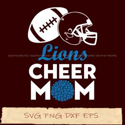 lions football cheer mom svg, mother day svg, png, file for cricut, instantdownload