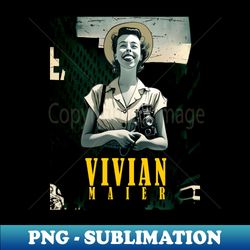 capturing lifes hidden moments the street photography of vivian maier - png transparent digital download file for sublimation - perfect for sublimation art