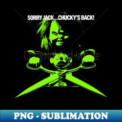 childs play - special edition sublimation png file - spice up your sublimation projects