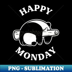 Happy Monday - PNG Transparent Sublimation File - Revolutionize Your Designs