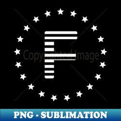 star f  alphabet letter f - unique sublimation png download - fashionable and fearless