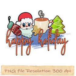 happy holiday transfer png, coffee bundle sublimation, instantdownload, files 350 dpi