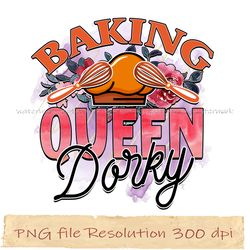 baking queen dorky png, kitchen bundle sublimation, instantdownload, files 350 dpi