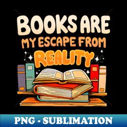 books escape - png transparent sublimation file - instantly transform your sublimation projects