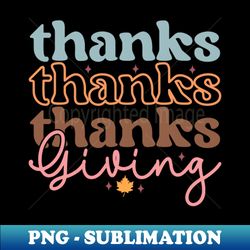 thanksgiving - png transparent sublimation design - stunning sublimation graphics