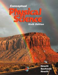 conceptual physical science by paul g. hewitt, john a. suchocki, leslie a. hewitt