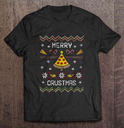 merry crustmas – pizza lover tee shirt